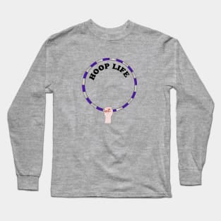 Hoop life hula hooping Long Sleeve T-Shirt